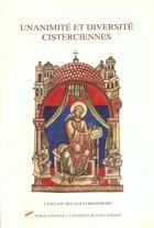 Couverture du livre « Unanimite et diversite cisterciennes filiations reseaux relectures du xii au xvi » de  aux éditions Pu De Saint Etienne