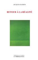 Couverture du livre « Retour à la réalité » de Jacques Oloron aux éditions Accarias-originel