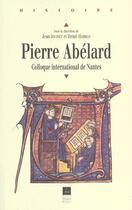 Couverture du livre « Pierre Abélard : Colloque international de Nantes » de Pur aux éditions Pu De Rennes