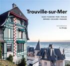 Couverture du livre « Trouville-sur-Mer » de Maurice Culot et Luc Bozgly aux éditions Aam - Archives D'architecture Moderne