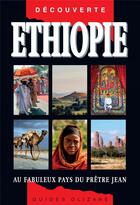 Couverture du livre « Ethiopie ; au fabuleux pays du prêtre Jean » de Luigi Cantamessa aux éditions Olizane