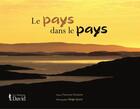 Couverture du livre « Le pays dans le pays » de Chicoine Francine aux éditions David