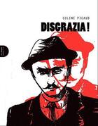 Couverture du livre « Disgrazia ! » de Coline Picaud aux éditions Le Monde A L'envers
