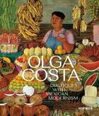 Couverture du livre « Olga costa: dialogues with mexican modernism /anglais » de Hoffmann Sabine/Wepp aux éditions Hirmer