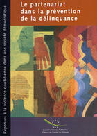 Couverture du livre « Le partenariat dans la prevention de la delinquance » de  aux éditions Documentation Francaise