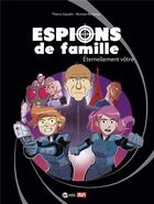 Couverture du livre « Espions de famille Tome 7 : éterrnellement vôtre » de Gaudin Thierry et Romain Ronzeau aux éditions Bd Kids