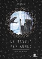 Couverture du livre « Les runes pour débutants » de Kim Farnell aux éditions Arcana Sacra