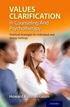 Couverture du livre « Values Clarification in Counseling and Psychotherapy: Practical Strate » de Kirschenbaum Howard aux éditions Oxford University Press Usa