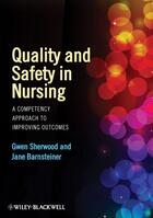 Couverture du livre « Quality and Safety in Nursing » de Gwen Sherwood et Jane Barnsteiner aux éditions Wiley-blackwell