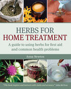 Couverture du livre « Herbs for Home Treatment » de Newton Anna aux éditions Uit Cambridge Ltd.