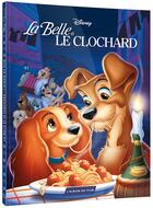 Couverture du livre « La Belle et le Clochard ; l'album du film » de Disney aux éditions Disney Hachette