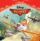 Couverture du livre « Planes 2 » de Disney aux éditions Disney Hachette