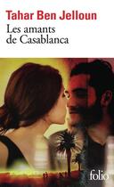 Couverture du livre « Les amants de Casablanca » de Tahar Ben Jelloun aux éditions Folio