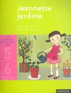 Couverture du livre « Jeannette Jardine » de Patricia Holl et Lucie Durbiano aux éditions Nathan