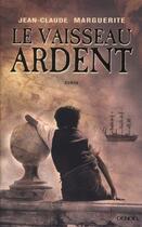 Couverture du livre « Le vaisseau ardent t.1 ; le pirate sans nom » de Jean-Claude Marguerite aux éditions Denoel