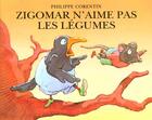 Couverture du livre « Zigomar n'aime pas les légumes » de Corentin Philippe aux éditions Ecole Des Loisirs