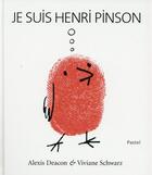 Couverture du livre « Je suis Henri Pinson » de Alexis Deacon et Viviane Schwarz aux éditions Ecole Des Loisirs