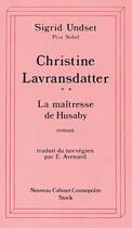 Couverture du livre « Christine lavransdatter t.2 ; la maitresse de husaby » de Sigrid Undset aux éditions Stock