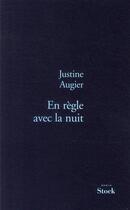 Couverture du livre « En règle avec la nuit » de Justine Augier aux éditions Stock