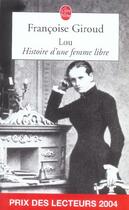 Couverture du livre « Lou, histoire d'une femme libre » de Francoise Giroud aux éditions Le Livre De Poche