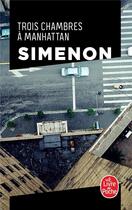 Couverture du livre « Trois chambres à Manhattan » de Georges Simenon aux éditions Le Livre De Poche