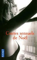 Couverture du livre « Contes sensuels de Noël » de  aux éditions Pocket