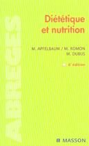 Couverture du livre « Dietetique et nutrition (6e édition) » de M Romon et M Dubus et Marian Apfelbaum aux éditions Elsevier-masson