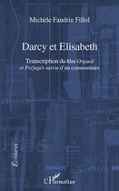 Couverture du livre « Darcy et Elisabeth ; transcription du film 