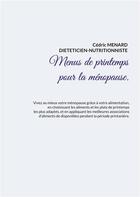 Couverture du livre « Menus de printemps pour la ménopause. » de Cedric Menard aux éditions Books On Demand