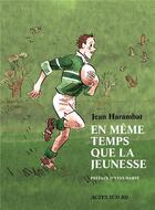 Couverture du livre « En même temps que la jeunesse » de Jean Harambat aux éditions Actes Sud