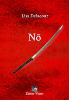 Couverture du livre « No » de Lisa Delacour aux éditions Velours