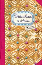 Couverture du livre « Petits choux et éclairs » de Sonia Ezgulian aux éditions Les Cuisinieres