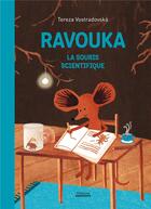 Couverture du livre « Ravouka, la souris scientifique » de Tereza Vostradovska aux éditions Amaterra