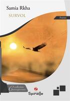 Couverture du livre « Survol » de Samia Rkha aux éditions Spinelle