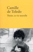Couverture du livre « Thésée, sa vie nouvelle » de Camille De Toledo aux éditions Verdier