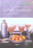 Couverture du livre « Buffets, cocktails et petites fêtes » de Acp aux éditions Marabout