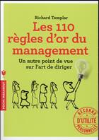 Couverture du livre « Les 100 règles d'or du management » de Richard Templar aux éditions Marabout