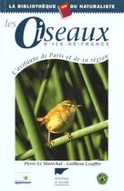 Couverture du livre « Oiseaux D'Ile De France (Les) » de Le Marechal/Lesaffre aux éditions Delachaux & Niestle