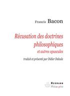 Couverture du livre « Récusation des doctrines philosophiques » de Francis Bacon aux éditions Hermann