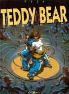 Couverture du livre « Teddy bear Tome 3 ; teddy bear show » de Gess aux éditions Glenat