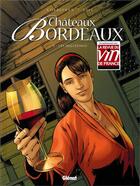 Couverture du livre « Châteaux Bordeaux Tome 4 : les millésimes » de Espe et Eric Corbeyran aux éditions Glenat