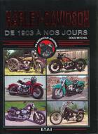 Couverture du livre « Harley-davidson - de 1903 a nos jours » de Doug Mitchel aux éditions Etai