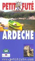 Couverture du livre « ARDECHE » de Collectif Petit Fute aux éditions Le Petit Fute