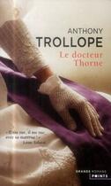 Couverture du livre « Le docteur Thorne » de Anthony Trollope aux éditions Points