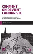 Couverture du livre « Comment on devient camorriste » de Marco De Biase aux éditions Academia