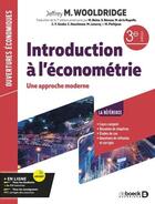 Couverture du livre « Introduction à l'économétrie : une approche moderne » de Michel Beine et Jeffrey M. Wooldridge aux éditions De Boeck Superieur