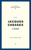 Couverture du livre « L'ogre » de Jacques Chessex aux éditions Societe Du Figaro