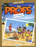 Couverture du livre « Les profs : best or ; en vacances » de Erroc et Pica aux éditions Bamboo
