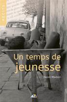Couverture du livre « Un temps de jeunesse » de Henri Medori aux éditions Aedis
