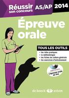 Couverture du livre « REUSSIR SON CONCOURS ; réussir son concours AS/AP ; épreuve orale 2014 ; tout en un » de  aux éditions Estem